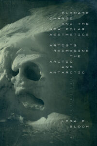Book cover: Climate Change and the New Polar Aesthetics
